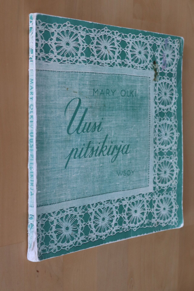 Mary Olki : Uusi pitsikirja ( 4.p. 1967 )