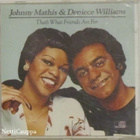Johnny Mathis&Deniece Williams•That's What Friends Are ForCD - pikkukuva 2