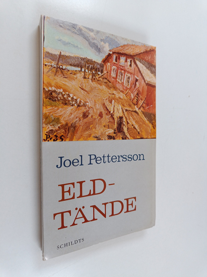 Joel Pettersson : Eldtände