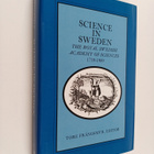 Tore Frängsmyr : Science in Sweden : the Royal Swedish Ac... - pikkukuva 1