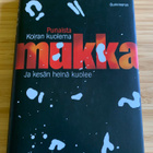 Timo K. Mukka: Punaista/Koiran kuolema/Ja kesän heinä kuolee - pikkukuva 1