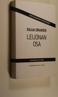Raija Oranen : Leijonan osa (korjaamaton oikovedos)