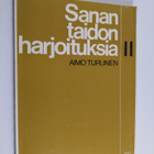 Aimo Turunen : Sanan taidon harjoituksia 2 - pikkukuva 1