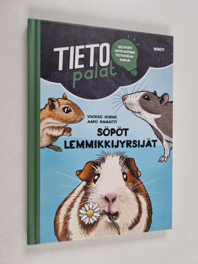 Vuokko Hurme : Tietopalat: Söpöt lemmikkijyrsijät