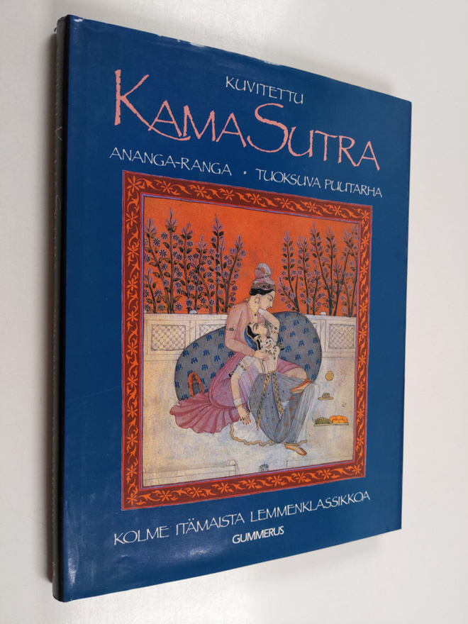 alkukielestä käänt. Richard ym. Burton : Kuvitettu Kama S...