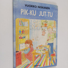 Vuokko Niskanen : Pik-ku jut-tu - pikkukuva 1