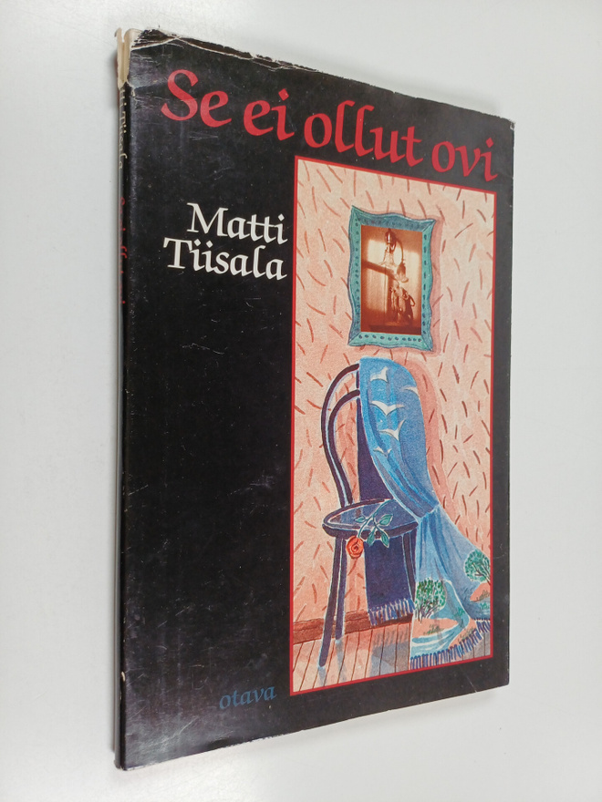 Matti Tiisala : Se ei ollut ovi : runoja