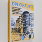 Kalevi ym. Suojanen : Opi oikeutta 2 (signeerattu, tekijä... - pikkukuva 1