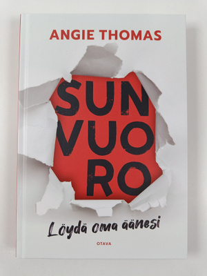 Angie Thomas : Sun vuoro : löydä oma äänesi - Löydä oma ä...