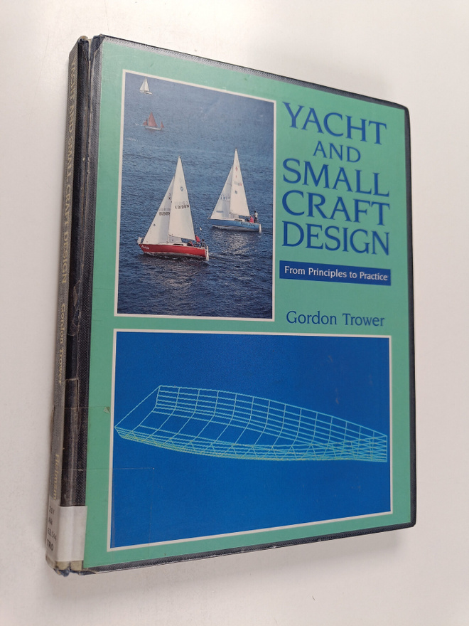 Gordon Trower : Yacht and small craft design : from princ...