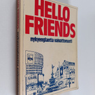 Doug Case : Hello, friends! : nykyenglantia vaivattomasti - pikkukuva 1