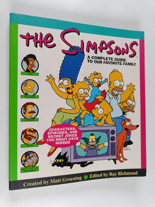 Matt Groening : The Simpsons - A Complete Guide to Our Fa...