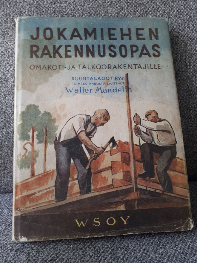 Walter Mandelin: Jokamiehen rakennusopas