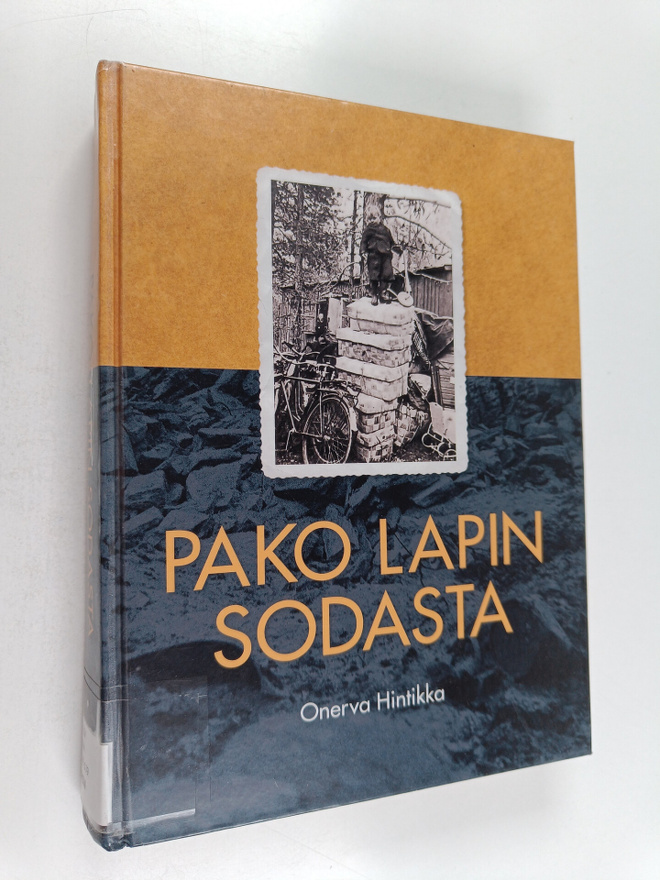 Onerva Hintikka : Pako Lapin sodasta