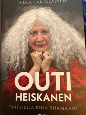 TUULA KARJALAINEN: OUTI HEISKANEN