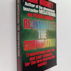 John Naisbitt : Re-inventing the corporation : transformi... - pikkukuva 1