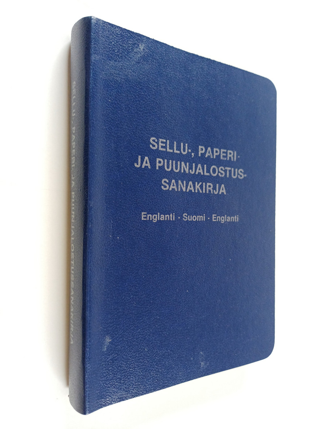 Kymmene : Sellu-, paperi- ja puunjalostussanakirja - engl...