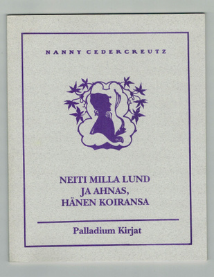 Nanny Cedercreutz: Neiti Milla Lund...(Palladium Kirjat)