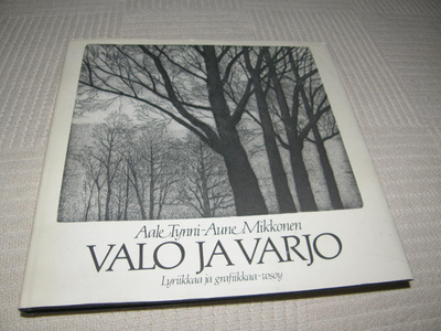 Aale Tynni - Aune Mikkonen Valo ja varjo -sid