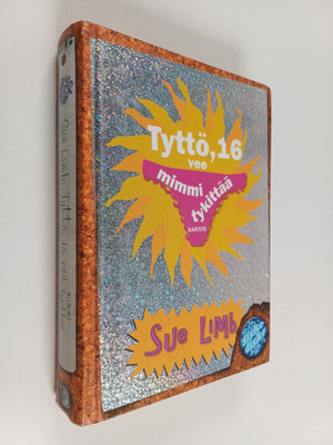 Sue Limb : Tyttö, 16 vee : mimmi tykittää