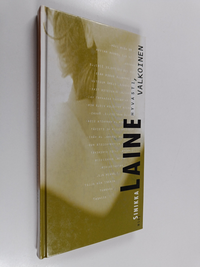 Sinikka Laine : Hyvästi, valkoinen
