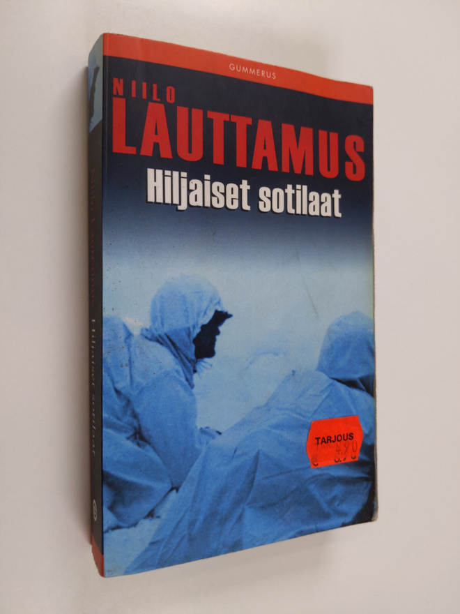 Niilo Lauttamus : Hiljaiset sotilaat