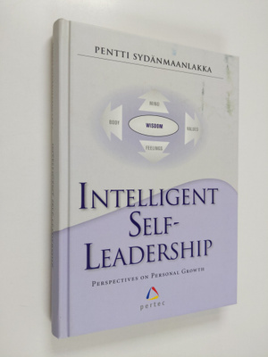 Pentti Sydänmaanlakka : Intelligent self-leadership : per...