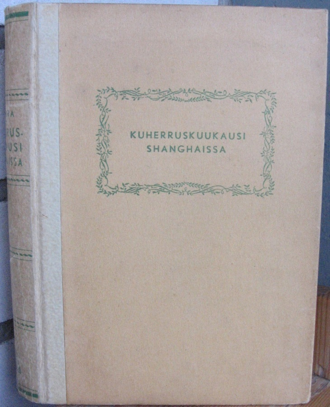 Maurice Dekobra: Kuherruskuukausi Shanghaissa, Nide 1948.