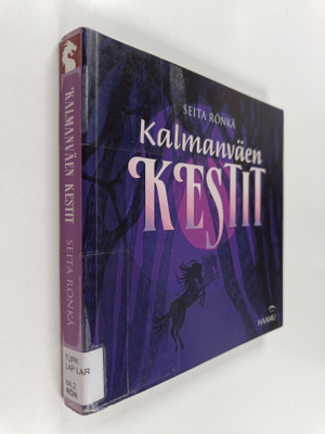 Seita Rönkä : Kalmanväen kestit