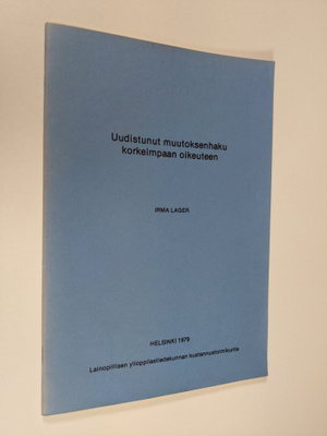 Irma Lager : Udistunut muutoksenhaku korkeimpaan oikeuteen