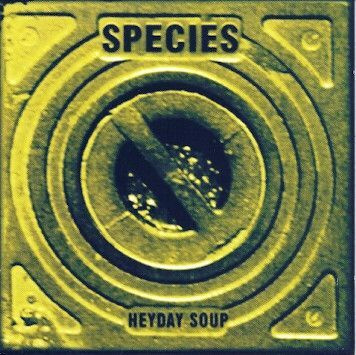 Species • Heyday Soup CD