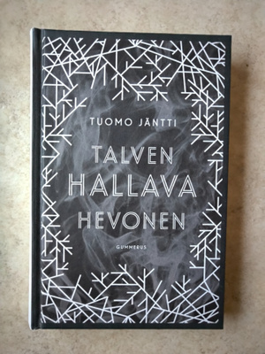 Tuomo Jäntti: Talven hallava hevonen, sid.