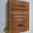 Tyyni (toim.) Tuulio : Espanjan ja Portugalin kirjallisuu... - pikkukuva 1