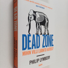 Philip Lymbery : Dead zone : mihin villi luonto katosi? - pikkukuva 1