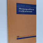 Aleksandr Kulikov : Monopolien esikunnat : työnantajain l... - pikkukuva 1
