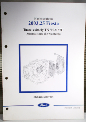 Ford Fiesta 2003.25 : Automatisoitu iB5-vaihteisto