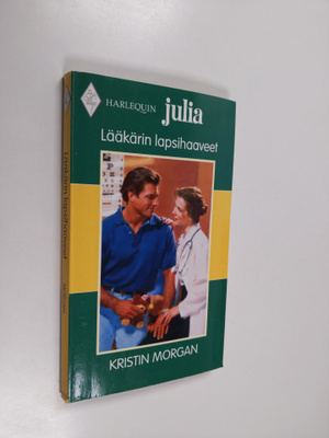 Kristin Morgan : Lääkärin lapsihaaveet