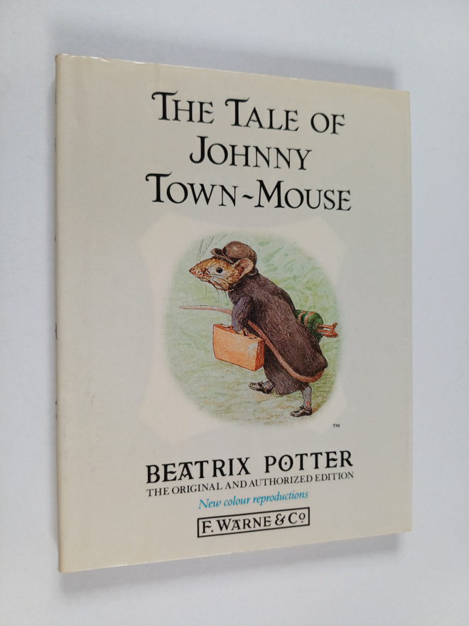 Beatrix Potter : The Tale of Johnny Town-Mouse