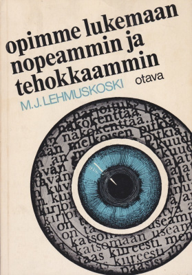 M. J. Lehmuskoski: Opimme lukemaan nopeammin ja tehokkaammin