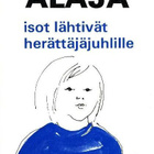 Osmo Alaja : Isot lähtivät herättäjäjuhlille - pikkukuva 1