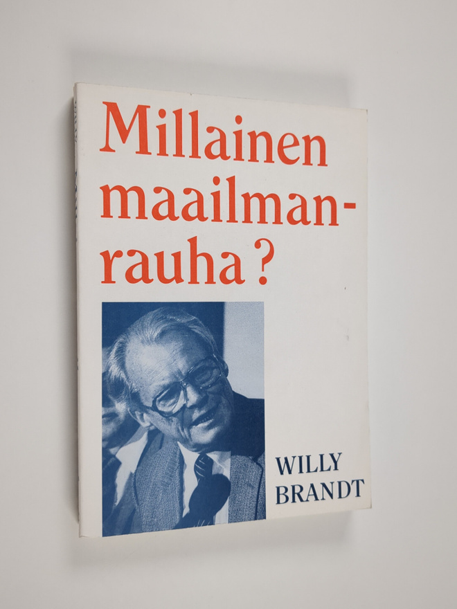 Willy Brandt : Millainen maailmanrauha