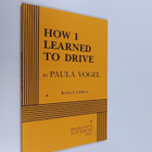 Paula Vogel : How I Learned to Drive - pikkukuva 1