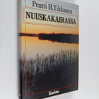 Pentti H. Tikkanen : Nuuskakairassa - pikkukuva 1
