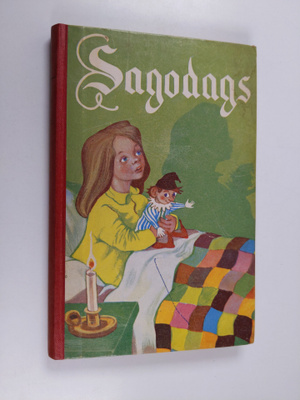 Gunvor Gränström ym. : Sagodags - sagosamling