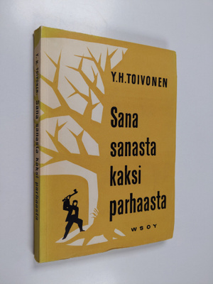 Y. H. Toivonen : Sana sanasta kaksi parhaasta