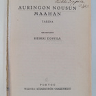 Heikki Toppila : Auringonnousun maahan (signeerattu) - pikkukuva 2
