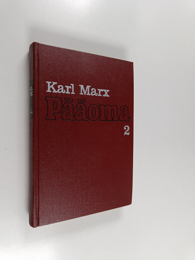 Karl Marx : Pääoma : kansantaloustieteen arvostelua : 2 :...
