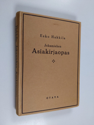 Esko Hakkila : Jokamiehen asiakirjaopas
