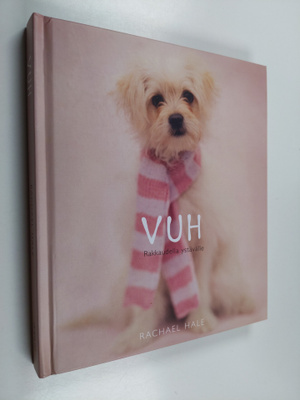 Rachael Hale : Vuh : rakkaudella ystävälle