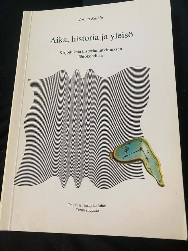 Jorma Kalela: Aika, historia ja yleisö